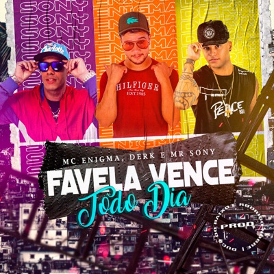 Favela Vence Todo Dia - Single