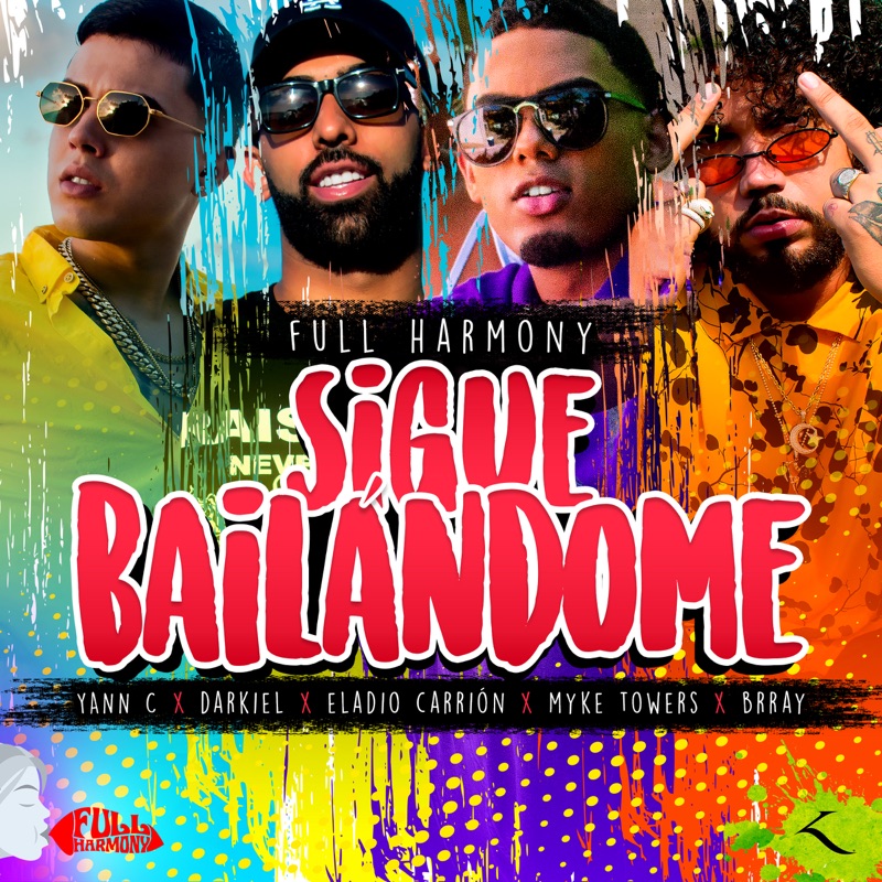Sigue Bailándome by Darkiel, Eladio Carrión, Brray, Myke Towers & Yann'C album cover