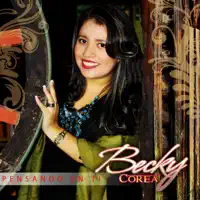 Mi Vida Esta Confiada En Dios — Becky Corea