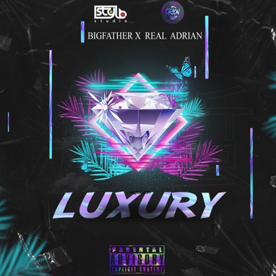 LUXURY (feat. REAL ADRIAN) - Single