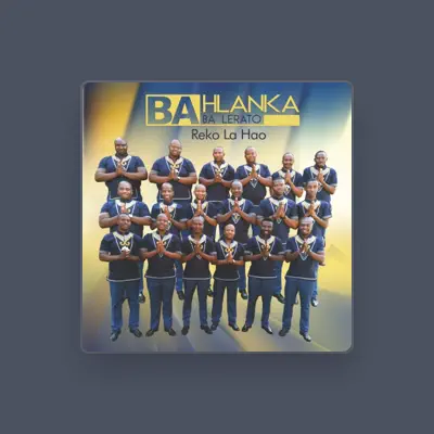 Listen to Bahlanka Ba Lerato, watch music videos, read bio, see tour dates & more!