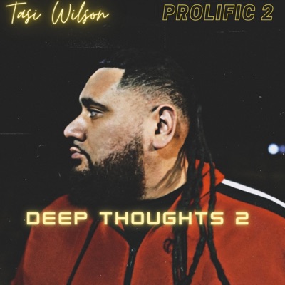 Deep Thoughts 2 (feat. Dange & Shortie Duwop) - Single
