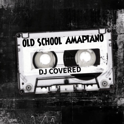 Old School Amapiano - Single
