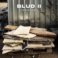 Blud 2 (Safe) (feat. Chrisfader) [Pirmin Remix] [Pirmin Remix] - Single - Kinetical & P.Tah
