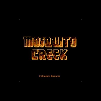 Listen to Mosquito Creek, watch music videos, read bio, see tour dates & more!