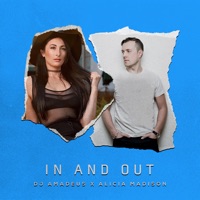 In and Out - Single - DJ Amadeus & Alicia Madison