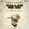 Gallan Ne Do (feat. Gangis Khan) - Deep Jandu lyrics