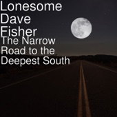 Lonesome Dave Fisher - American Dream