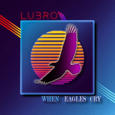 When Eagles Cry - Single