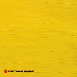 EVERYTHING IS RECORDED cover art