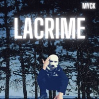 Lacrime - Single - Myck