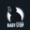 Baby Stop artwork
