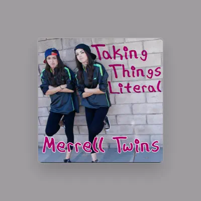 Listen to Merrell Twins, watch music videos, read bio, see tour dates & more!