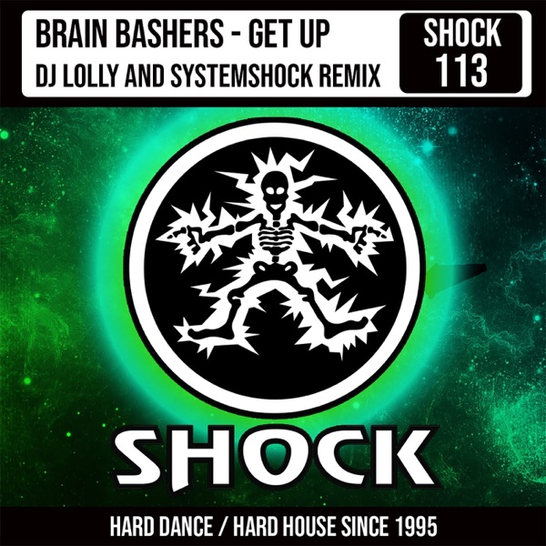 Get Up (DJ Lolly & SystemShock Remix) - Single