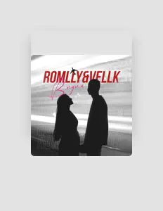 Ouve Romlly & Vellk, vê vídeos de música, lê a biografia, vê as datas da digressão e muito mais!