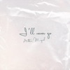 I'll Never Go - Single