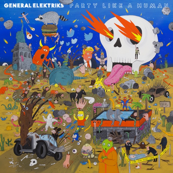 Party Like a Human - General Elektriks