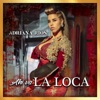 Ahí Va la Loca - Single