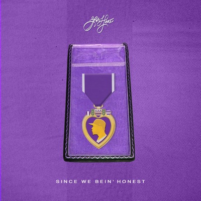 Since We Bein' Honest