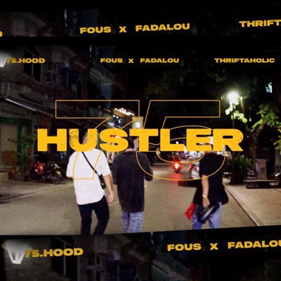 75 Hustler (feat. Fous) - Single