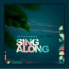 Sing Along (feat. All Stars) - Single