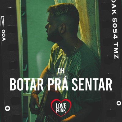 Botar Prá Sentar - Single
