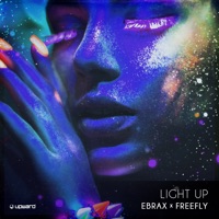Light Up - Single - Ebrax & Freefly