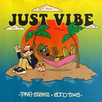 Just Vibe - Single - Five Steez & SonoTWS
