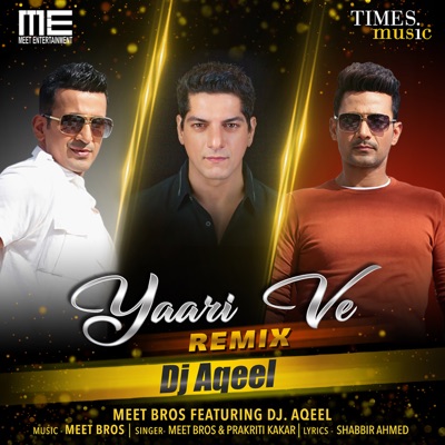 Yaari Ve (Remix) - Single [feat. DJ Aqeel] - Single