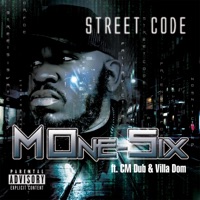 Street Code (feat. Villa Dom & Cm Dub) - Single - M-One Six