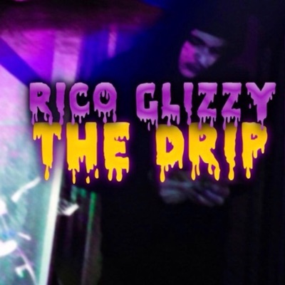 The Drip - Single