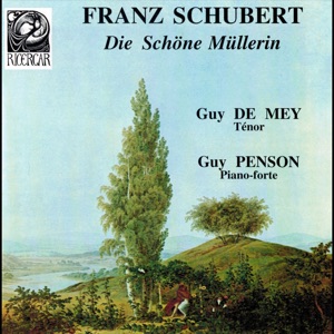 Schubert: Die Schöne Müllerin