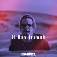 El Hay irawah - Single - Emino