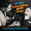 Something for the Boys (2018 Studio Cast Recording) - Cole Porter, Elizabeth Stanley, Danny Burstein & Andréa Burn