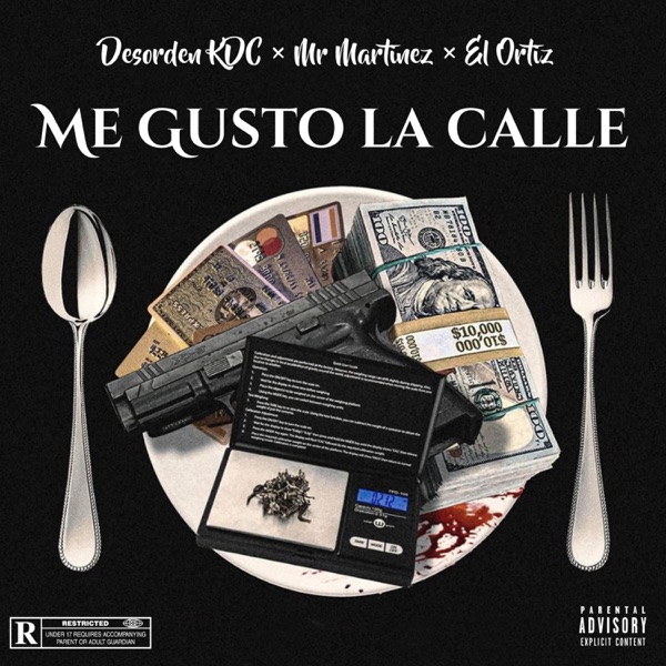 Me Gusto La Calle (feat. Desorden KDC & Mr Martinez)