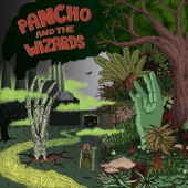 Pancho and the Wizards - No Remorse