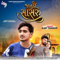 Janudi Nu Saasru - Single - Ajay Thakor