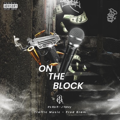 On the Block (feat. J Yancy) - Single