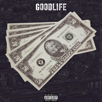 GOODLIFE (feat. Enato & lil segwey) - Single