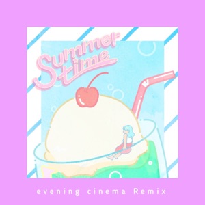summertime - evening cinema Remix - Single