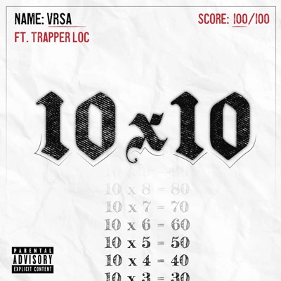 10x10 (feat. Trapper Loc) - Single