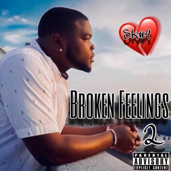 Broken Feelings 2