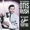 I Can't Quit You Baby - Otis Rush