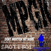 My Name (feat. Minor Ptown, G-killem & Shoteboi) - Single - M.P.G.K