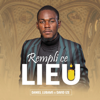 Rempli ce lieu (feat. David Ize) - Daniel Lubams