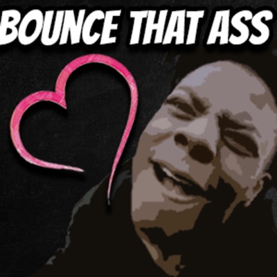 IShowSpeed - Bounce That A$$