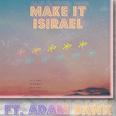 Make it (feat. Adam Banx) - Single