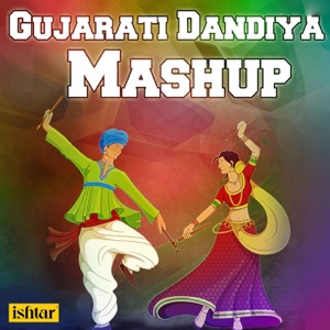 Gujarati Dandiya Mashup - EP