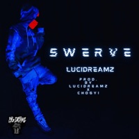 Swerve - Single - Lucidreamz