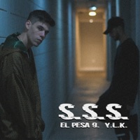 S S S - Single - El Pesa 9 & YLK